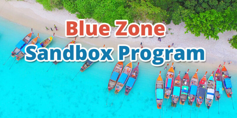 chương trình Blue zone sandbox khi đi tour thái lan