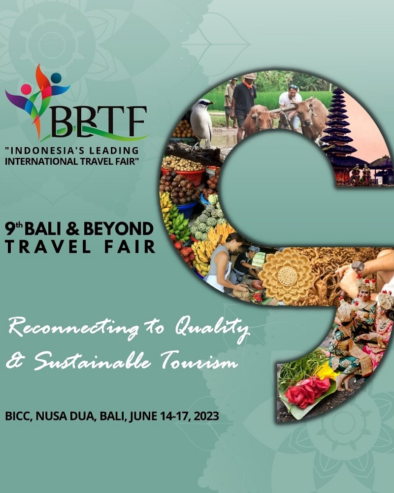 Hội chợ Du lịch Bali and Beyond BBTF 2023 lần thứ 9 từ ngày 14 đến ngày 17 tháng 6 năm 2023